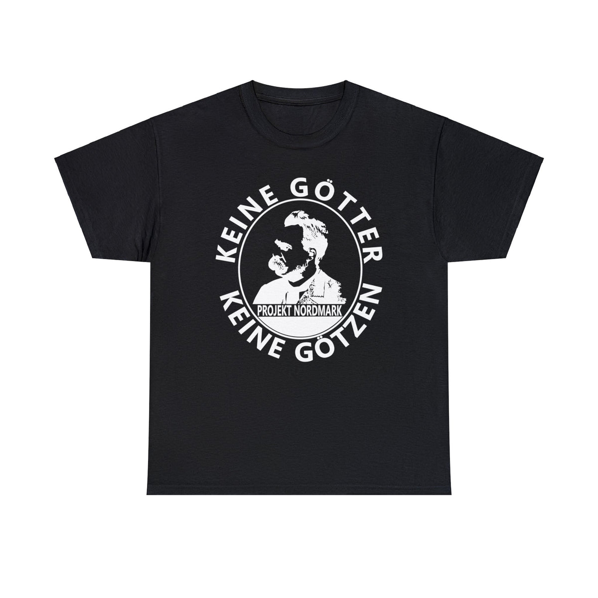 Keine Götter, keine Götzen - Nietzsche - T-Shirt