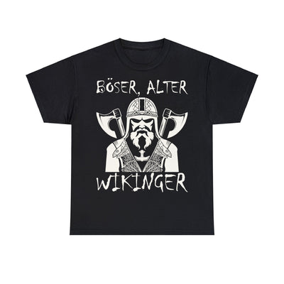 Böser, Alter Wikinger! - T-Shirt